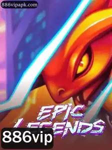 Conheça EpicLegends: A Nova Sensação dos Jogos Online com o Código 886vip
